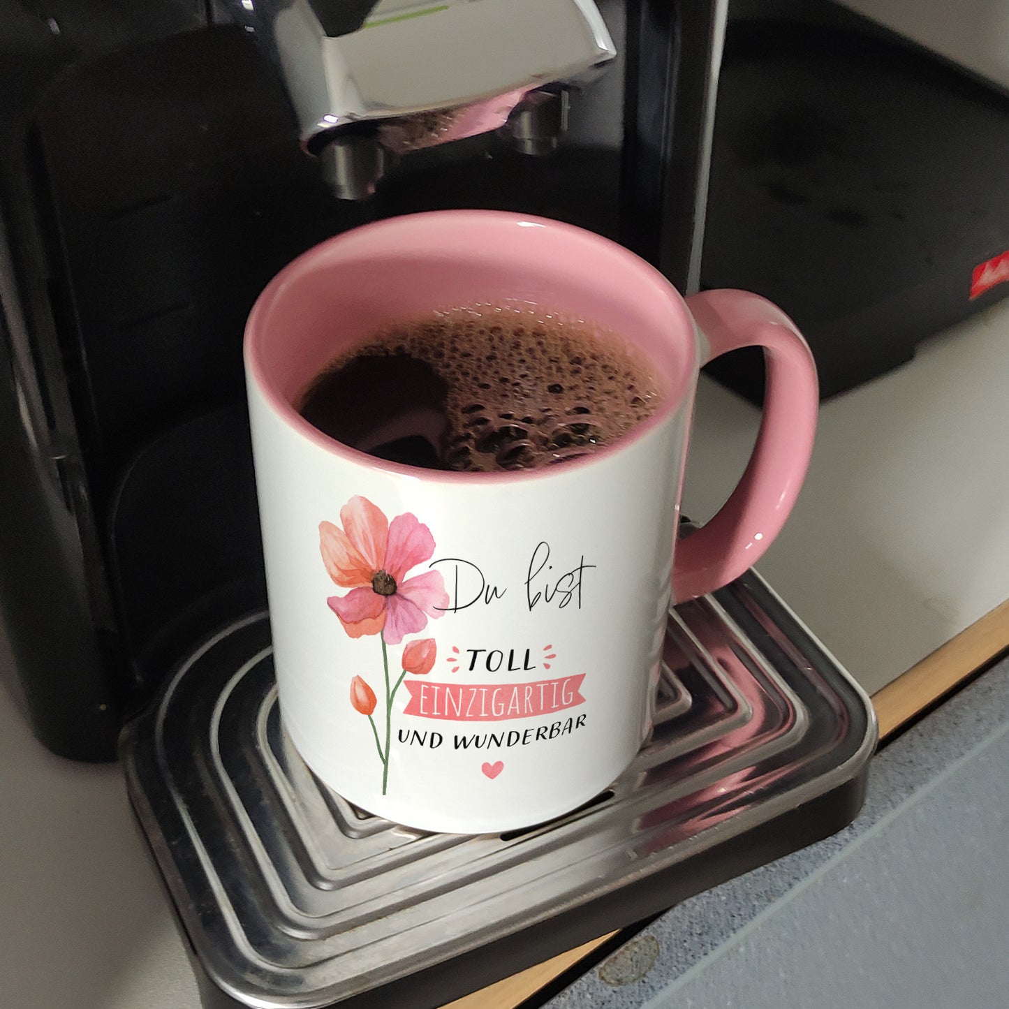 Blume Kaffeebecher in rosa mit Spruch Du bist toll einzigartig und wunderbar