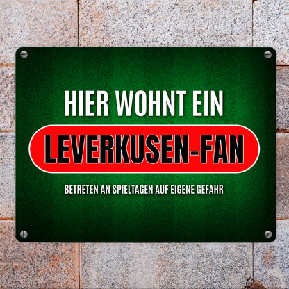 Hier wohnt ein Leverkusen-Fan Metallschild