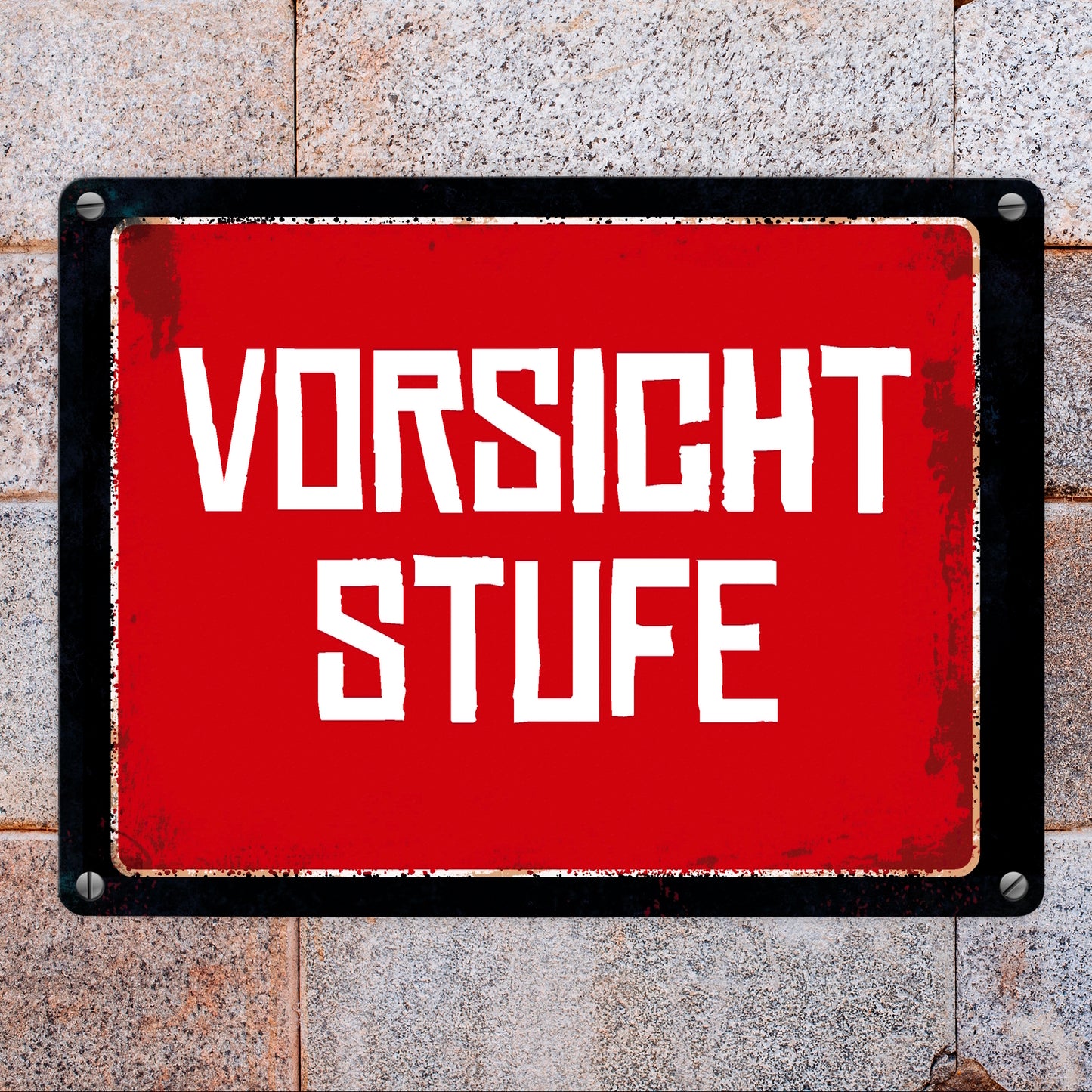 Vorsicht Stufe Warn- und Hinweisschild im Used-Look