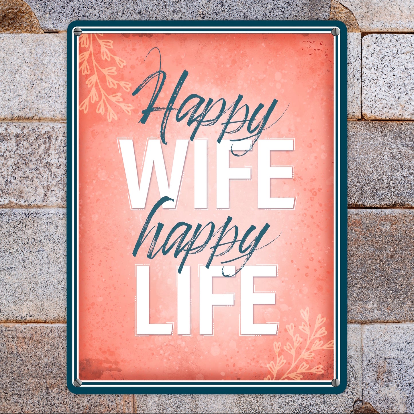 Metallschild XL mit Spruch: Happy wife happy life