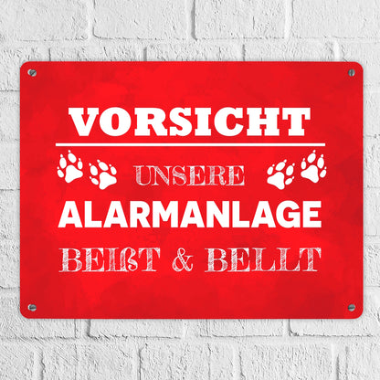 Vorsicht unsere Alarmanlage beißt & bellt Metallschild XL in 21x28 cm in Rot