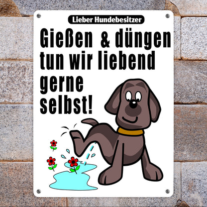 Gießen und düngen - Kein Hundeklo Schild in weiß