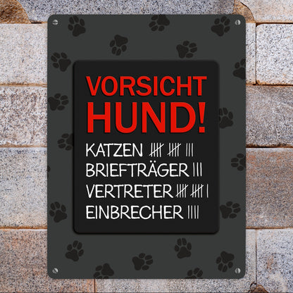 Metallschild XL mit Spruch: Vorsicht Hund mit Strichliste