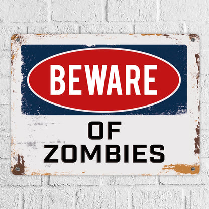 Metallschild XL mit Spruch: Beware of Zombies