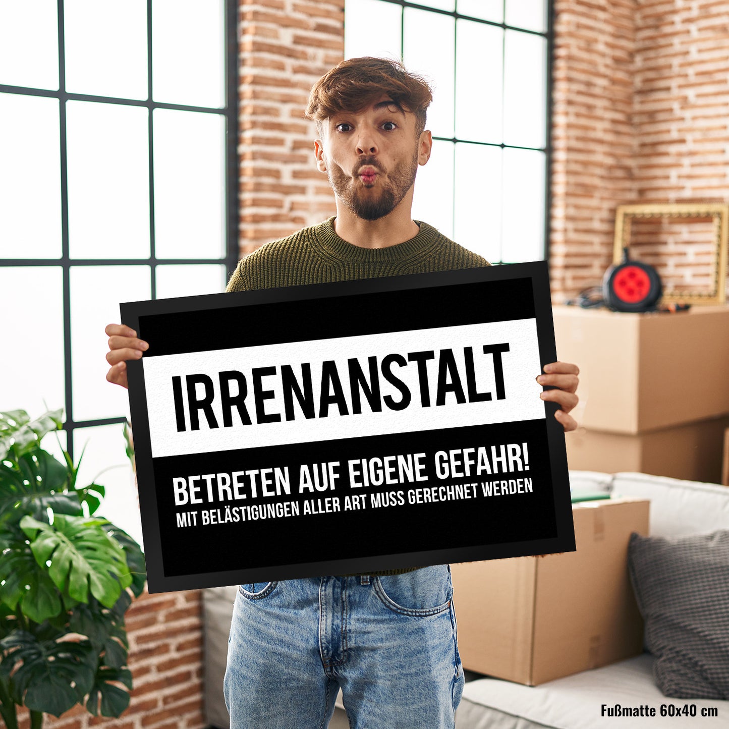 Irrenanstalt. Betreten auf eigene Gefahr! Fußmatte XL mit Motiv