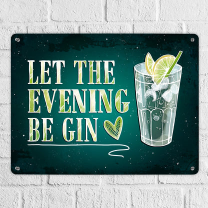 Metallschild XL mit Nacht Motiv und Spruch: Let the evening be gin