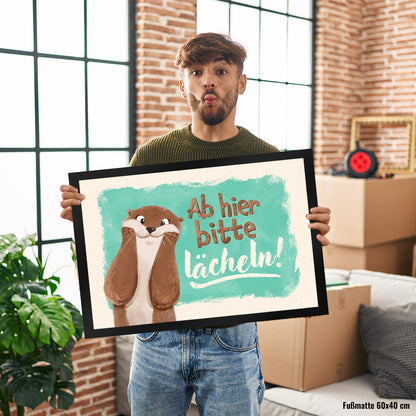 Lachender Otter Fußmatte XL in 40x60 cm mit Spruch Ab hier bitte lächeln