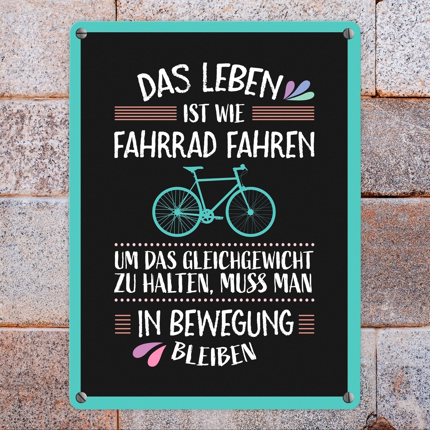 Das Leben ist wie Fahrrad fahren Metallschild