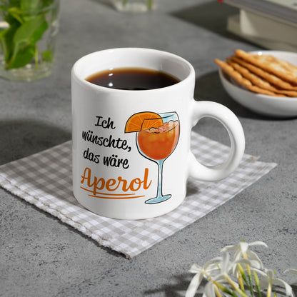 Cocktail Kaffeebecher mit Spruch Ich wünschte das wäre Aperol