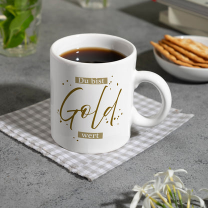 Danksagung Kaffeebecher mit Spruch Du bist Gold wert