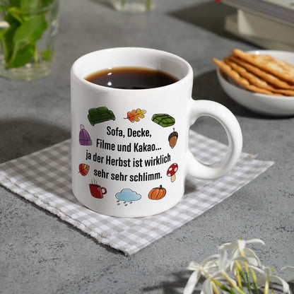 Gemütlichkeit Kaffeebecher mit Spruch- Der Herbst ist wirklich schlimm