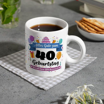 40. Geburtstag Kaffeebecher mit lustigem Spruch: Alles Gute