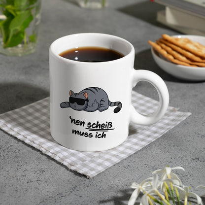 nen Scheiß muss ich Kaffeebecher mit coolem Katzen-Motiv